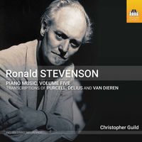 Christopher Guild - Stevenson: Piano Music, Vol. 5