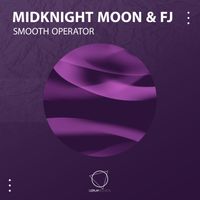 Midknight Moon, FJ - Smooth Operator