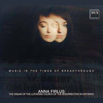Anna Firlus - Music in the Times of Breakthrough