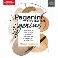 Marco Rogliano - Paganini & Italian Genius