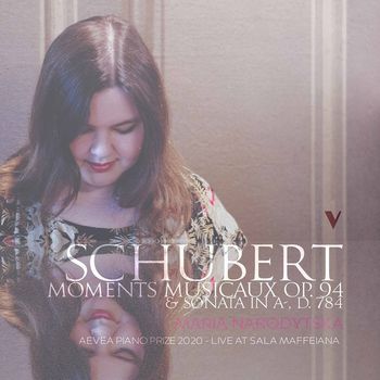 Maria Narodytska - Schubert: 6 Moments musicaux, Op. 94, D. 780 & Piano Sonata in A Minor, Op. 143, D. 784 (Live)
