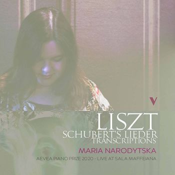 Maria Narodytska - Liszt: Lieder von Franz Schubert, S. 375 (Excerpts Transcr. for Piano) [Live]