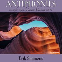 Erik Simmons - Carson Cooman Organ Music, Vol. 14: Antiphonies