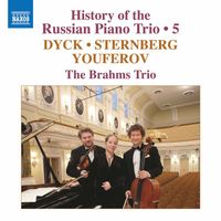 Brahms Trio - History of the Russian Piano Trio, Vol. 5