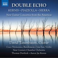 David Tanenbaum - Double Echo: New Guitar Concertos from the Americas