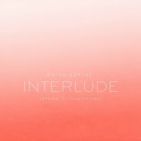 Jacques van Tuinen and Karen LeFrak - Karen LeFrak: Interlude, Vol. 2 – Inspiration