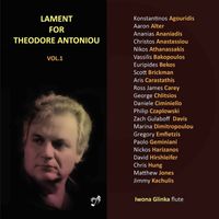 Iwona Glinka - Lament for Theodore Antoniou, Vol. 1