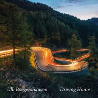Ulli Boegershausen - Driving Home