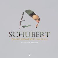 Giuseppe Bruno - Schubert: Piano Sonatas, D. 568 & 845