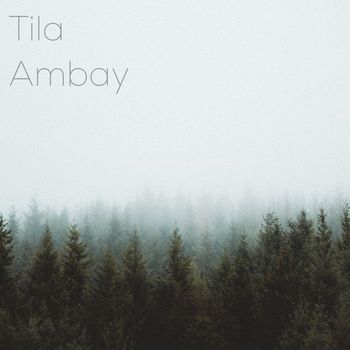 Tila - Ambay