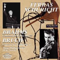 Carl Schuricht - Brahms & Bruch: Violin Concertos