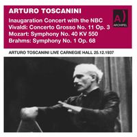 NBC Symphony Orchestra and Arturo Toscanini - Vivaldi, Mozart & Brahms: Orchestral Works (Live)