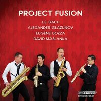Project Fusion - Bach, Glazunov & Others: Works