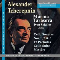 Marina Tarasova and Ivan Sokolov - Tcherepnin: Cello Works