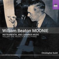 Christopher Guild - Moonie: Instrumental & Chamber Music, Vol. 1 – Music for Solo Piano