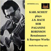 Karl Scheit - J.S. Bach, Sor & Others: Guitar Works