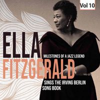 Ella Fitzgerald - Milestones of a Jazz Legend Ella Fitzgerald sings the Song Book, Vol. 10