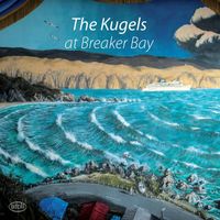 The Kugels - The Kugels at Breaker Bay (Live)