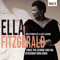 Ella Fitzgerald - Milestones of a Jazz Legend Ella Fitzgerald sings the Song Book, Vol. 3