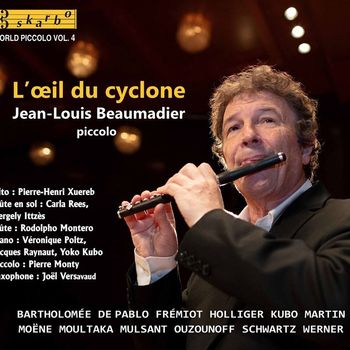 Jean-louis Beaumadier - L'Oeil du cyclone: World Piccolo Vol. 4