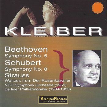 Erich Kleiber - Beethoven, Schubert & R. Strauss: Orchestral Works