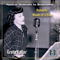 Greta Keller - Romantic Moods of a Diva