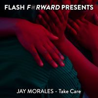 Jay Morales - Take Care