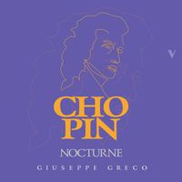 Giuseppe Greco - Nocturne in E-Flat Major, Op. 9 No. 2 (Alternative Version)