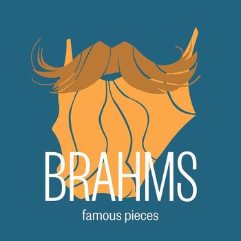 Various Artists - Brahms: Famous Pieces