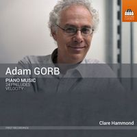 Clare Hammond - Adam Gorb: Piano Music