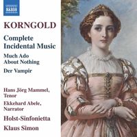 Holst Sinfonietta, Klaus Simon - Korngold: Complete Incidental Music