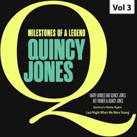 Quincy Jones - Milestones of a Legend. Quincy Jones, Vol. 3