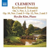 HyeJin Kim - Clementi: Keyboard Sonatas
