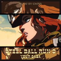 Gwinn - Steel Ball Run Zero Ø: Your Saga