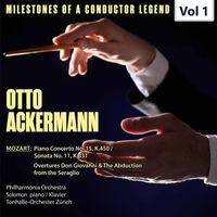 Otto Ackermann - Milestones of a Conductor Legend: Otto Ackermann, Vol. 1