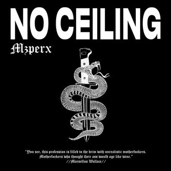 Mzperx - No Ceiling