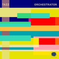 Tazz - Orchestrator