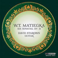 David Starobin - Matiegka: 6 Sonates progressives pour guitare, Op. 31