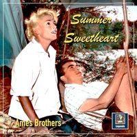 The Ames Brothers - Summer Sweetheart