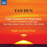 Ralph van Raat - Tan Dun: Piano Music