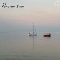 Lá - Forever Ever (Explicit)