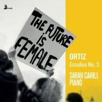 Sarah Cahill - Preludio y estudio No. 3 for Piano: Estudio