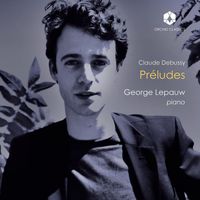 George Lepauw - Debussy: Préludes