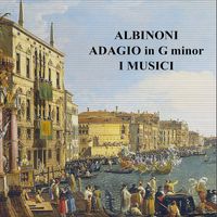 I Musici - Adagio in G Minor (Remastered 2022)