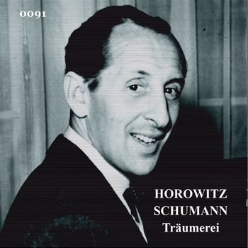 Vladimir Horowitz - Kinderszenen, Op. 15: No. 7, Träumerei (Remastered 2022)