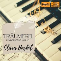 Clara Haskil - Kinderszenen, Op. 15: No. 7, Träumerei