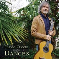 Flavio Cucchi - Flavio Cucchi Plays Dances