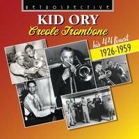 Kid Ory - Creole Trombone