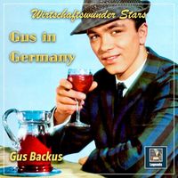 Gus Backus - Wirtschaftswunder Stars: "Gus in Germany" - Gus Backus