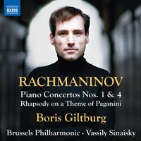 Boris Giltburg, Brussels Philharmonic and Vassily Sinaisky - Rachmaninov: Piano Concerto Nos. 1 & 4, Rhapsody on a Theme of Paganini